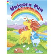 Unicorn Fun Coloring Book by Kurtz, John, 9780486781969