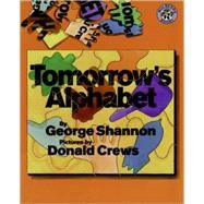 Tomorrow's Alphabet by Shannon, George, 9780613181969