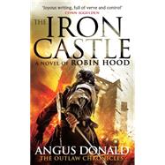 The Iron Castle by Donald, Angus, 9780751551969