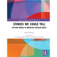 Putting Words to American Popular Music: Stories We Could Tell by Halligan; Benjamin, 9781138571969