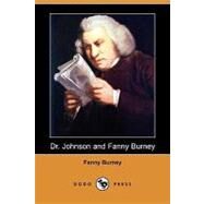 Dr. Johnson and Fanny Burney by Burney, Fanny; Tinker, Chauncy Brewster, 9781409901969