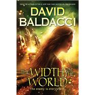 The Width of the World (Vega Jane, Book 3) by Baldacci, David, 9780545831970