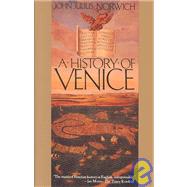 A History of Venice by NORWICH, JOHN JULIUS, 9780679721970