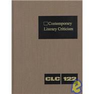 Contemporary Literary Criticism: Criticism of the Works of Today's Novelists, Poets, Playwrights, Short Story Writers, Scriptwriters, and Other Creative Writers by Hunter, Jeffrey W.; Karr, Justin; Vedder, Polly A.; White, Timothy J., 9780787631970