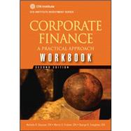 Corporate Finance Workbook A Practical Approach by Clayman, Michelle R.; Fridson, Martin S.; Troughton, George H., 9781118111970