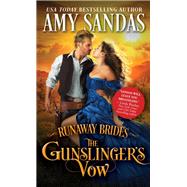 The Gunslinger's Vow by Sandas, Amy, 9781492651970