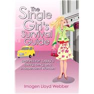 Single Girl's Survival Gde Cl by Webber,Imogen Lloyd, 9781602391970