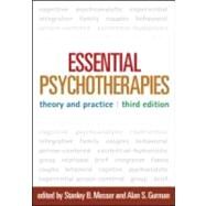 Essential Psychotherapies, Third Edition Theory and Practice by Messer, Stanley B.; Gurman, Alan S., 9781609181970