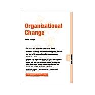 Organizational Change Organizations 07.06 by Floyd, Pete, 9781841121970