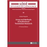 Areas and Methods of Audiovisual Translation Research by Bogucki, Lukasz, 9783631661970