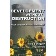 Development Without Destruction by Schrijver, Nico, 9780253221971