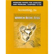 Working Papers Chapters 12-24 Accounting by Warren/Reeve/Fess, 9780324051971