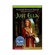 Just Ella by Haddix, Margaret Peterson, 9780689851971