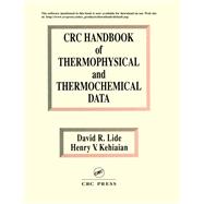 CRC Handbook of Thermophysical and Thermochemical Data by Lide; David R., 9780849301971