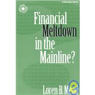 Financial Meltdown in the Mainline? by Mead, Loren B., 9781566991971