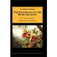 The Naturalist on the River Amazons by Bates, Henry Walter, 9781589761971