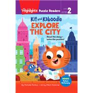 Kit and Kaboodle Explore the City by Portice, Michelle; Mortimer, Mitch, 9781644721971