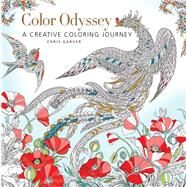 Color Odyssey A Creative Coloring Journey by Garver, Chris, 9781942021971