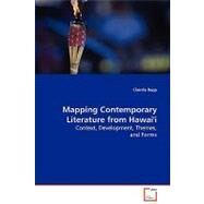 Mapping Contemporary Literature from Hawai'I by Rapp, Claudia, 9783639051971