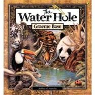 The Water Hole by Base, Graeme (Author), 9780142401972