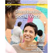 Introduction to Social Work by Farley, O. William; Smith, Larry Lorenzo; Boyle, Scott W., 9780205001972