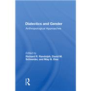 Dialectics And Gender by Randolph, Richard R., 9780367161972
