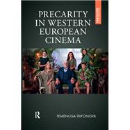 Precarity in Western European Cinema by Temenuga Trifonova, 9781003701972