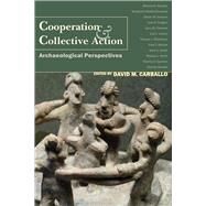 Cooperation & Collective Action by Carballo, David M., 9781607321972