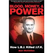 BLOOD MONEY & POWER PA by MCCLELLAN,BARR, 9781616081973
