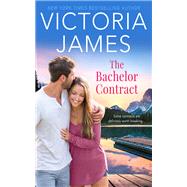The Bachelor Contract by Victoria James, 9781649371973