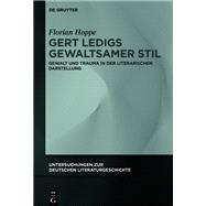 Gert Ledigs Gewaltsamer Stil by Hoppe, Florian, 9783110651973