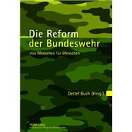 Die Reform Der Bundeswehr by Buch, Detlef, 9783631631973