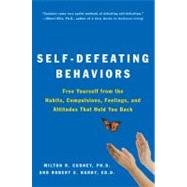 Self-Defeating Behaviors by Cudney, Milton R., 9780062501974