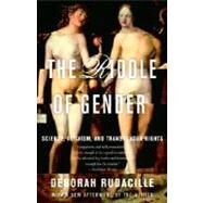 The Riddle of Gender Science, Activism, and Transgender Rights by RUDACILLE, DEBORAH, 9780385721974