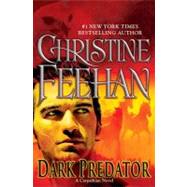 Dark Predator by Feehan, Christine, 9780425241974