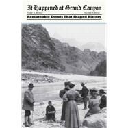It Happened at Grand Canyon by Berger, Todd R., 9780762771974