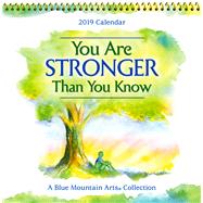 You Are Stronger Than You Know 2019 Calendar by Blue Mountain Arts Collection, 9781680881974