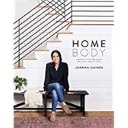 Homebody by Gaines, Joanna, 9780062801975