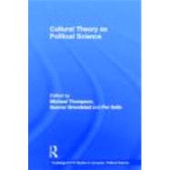 Cultural Theory As Political Science by Thompson; Michael, 9780415191975