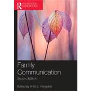 The Routledge Handbook of Family Communication by Vangelisti, Anita L., 9780415881975