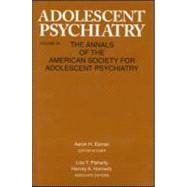 Adolescent Psychiatry, V. 23: Annals of the American Society for Adolescent Psychiatry by Esman; Aaron H., 9780881631975