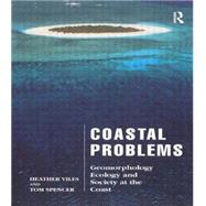 Coastal Problems: Geomorphology, Ecology and Society at the Coast by Viles,Heather, 9780340531976