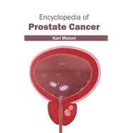 Encyclopedia of Prostate Cancer by Meloni, Karl, 9781632411976