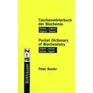 Pocket Dictionary of Biochemistry by Reuter, Peter, 9783764361976