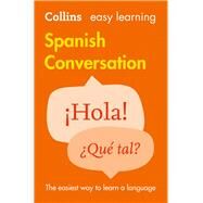 Spanish Conversation by Collins Dictionaries, 9780008111977