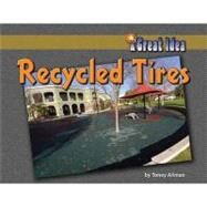 Recycled Tires by Allman, Toney, 9781599531977