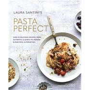 Pasta Perfect by Santini, Laura, 9781788791977