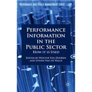 Public Sector Information in Bureaucracy Politics and Society by Van de Walle, Steven; Van Dooren, Wouter; International Institute of Adminstrative Sciences (IIAS), 9780230551978