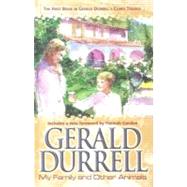 My Family and Other Animals by Durrell, Gerald, 9780755111978