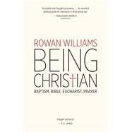 Being Christian by Williams, Rowan, 9780802871978